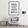 "Drink, sleep, coffee, repeat" Quadro de decoração