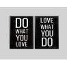 "Faça o que ama, ame o que faz" Conjunto de quadros decorativos