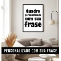 Quadro personalizado com sua Frase