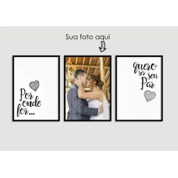 "Trio Por onde for, quero ser seu par" Conjunto de quadros decorativos