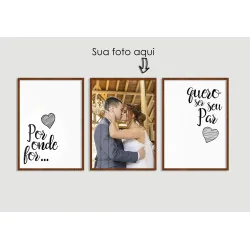 "Trio Por onde for, quero ser seu par" Conjunto de quadros decorativos